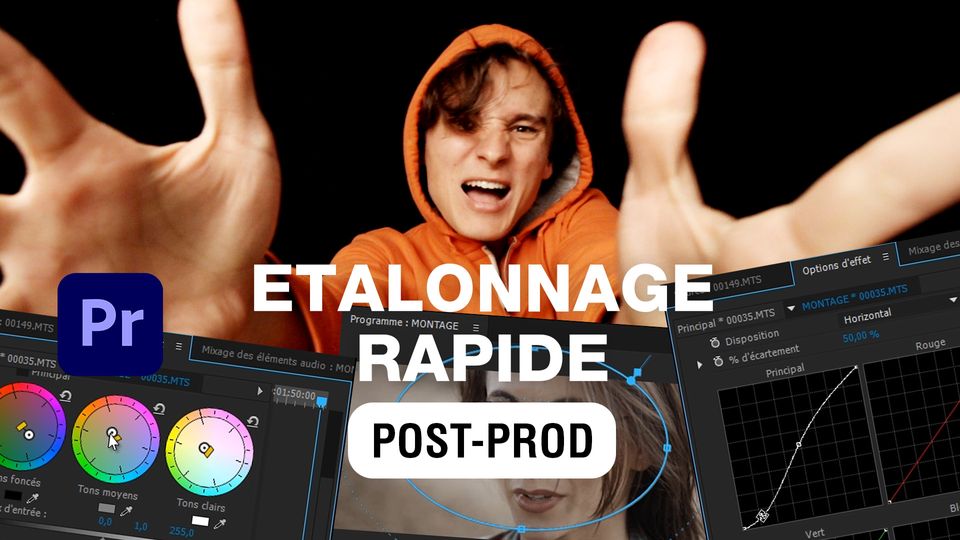 Etalonnage rapide dans Premiere Pro