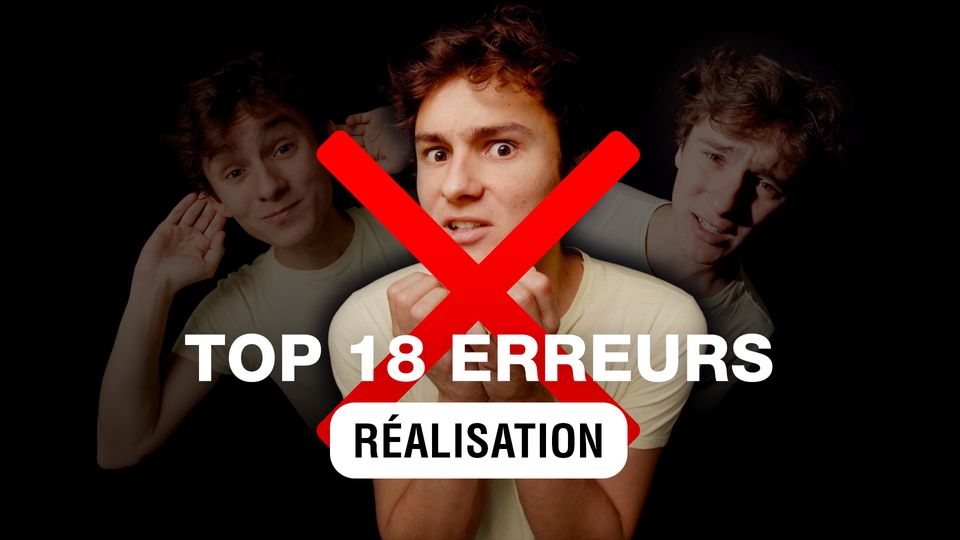 TOP 18 ERREURS DE DEBUTANTS
